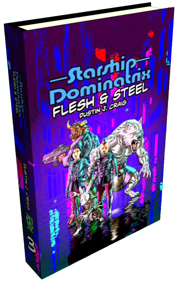 Starship Dominatrix: Flesh and Steel book
